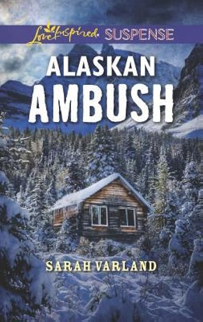 Alaskan Ambush (Love Inspired Suspense)
