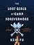 The Lost Girls of Camp Forevermore