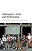 Shakespeare, Music and Performance