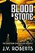 Blood & Stone (Saboteur Chr...