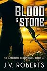 Book cover for Blood & Stone (Saboteur Chronicles #3)
