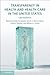 Transparency in Health and Health Care in the United States by Holly Fernandez Lynch