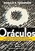 Oráculos - Cómo Los Mercado De Predicción Convierten Empleado... by Donald N. Thompson