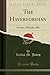 The Haverfordian: October, 1884 July, 1886 (Classic Reprint)