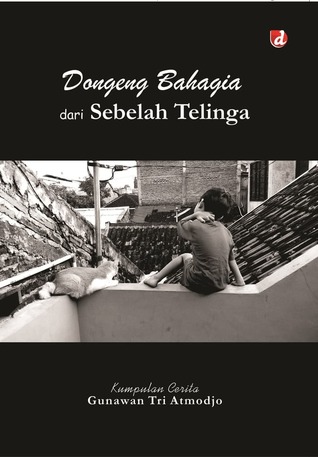 Dongeng Bahagia dari Sebelah Telinga