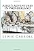 Alice's Adventures in Wonderland (150 Year Anniversary Edition)