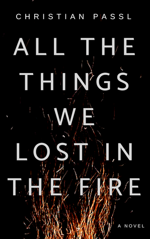 All The Things We Lost In The Fire