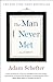 The Man I Never Met: A Memoir