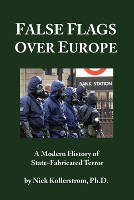 False Flags over Europe: A Modern History of State-Fabricated Terror