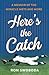 Here's the Catch by Ron Swoboda