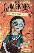 Music School: The Grimstones, #4
