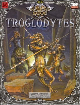 The Slayer's Guide To Troglodytes (Paperback)