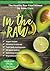 In the Raw: The healthy raw...