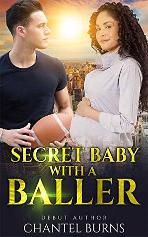Secret Baby With A Baller (Touching Weddings, #7)