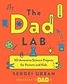 The Dad Lab by Sergei Urban