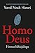 Homo Deus. Homse lühiajalugu