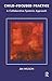 Child-Focused Practice: A Collaborative Systemic Approach (The Systemic Thinking and Practice Series)