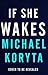 If She Wakes