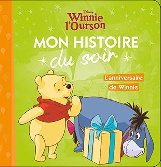 Winnie L Ourson L Anniversaire De Winnie By Walt Disney Company
