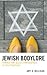 Jewish Bodylore: Feminist and Queer Ethnographies of Folk Practices