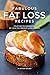 Fabulous Fat Loss Recipes by Anthony Boundy