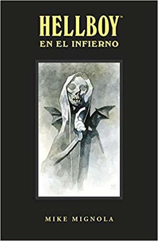 Hellboy en el Infierno (Hellboy: Edición Integral, #4)