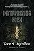 Interpreting Eden: A Guide to Faithfully Reading and Understanding Genesis 1-3
