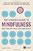 The Leader's Guide to Mindfulness: How to Use Soft Skills to Get Hard Results