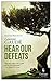 Hear Our Defeats by Laurent Gaudé