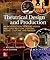 Theatrical Design and Production: An Introduction to Scene Design and Construction, Lighting, Sound, Costume, and Makeup