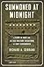 Summoned at Midnight: A Sto...