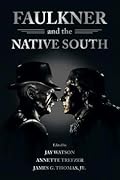 Faulkner and the Native South