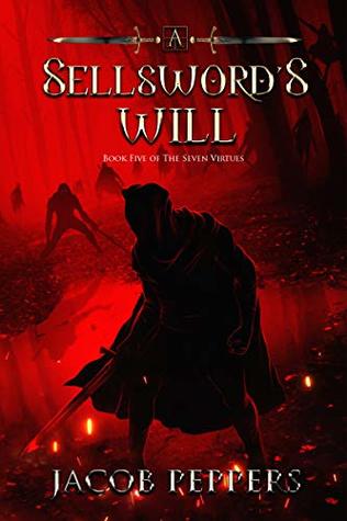 A Sellsword's Will (The Seven Virtues #5)