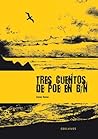 Tres cuentos de Poe en B/N by Edgar Allan Poe