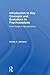 Introduction to Key Concepts and Evolutions in Psychoanalysis