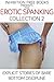 The Erotic Spanking Collection, Volume 2 by Inhibition Free Books