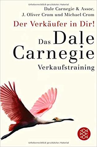 Der Verkäufer in Dir: Das Dale Carnegie Verkaufstraining