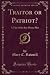 Traitor or Patriot?: A Tale...