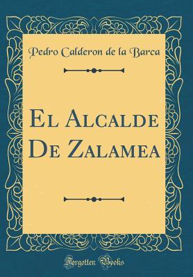 El Alcalde de Zalamea