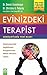 Evinizdeki Terapist: Düşüncelerinizi Değiştirerek Duygularınıza Hakim Olmanın Yolları (Turkish Edition)