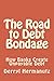 The Road to Debt Bondage: H...