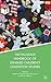 The Palgrave Handbook of Disabled Children’s Childhood Studies by Katherine Runswick-Cole