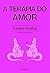 A Terapia do Amor