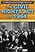 The Civil Rights Act of 1964 by Jennifer Bringle