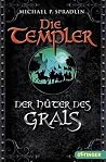 Der Hüter des Grals