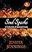 Soul Sparks: A Collection o...