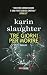 Tre giorni per morire by Karin Slaughter Tre giorni per morire by Karin Slaughter