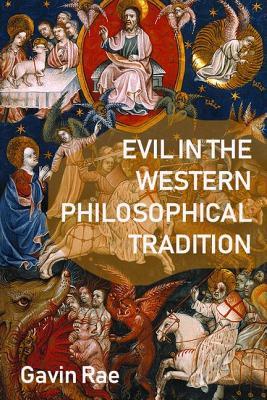 Evil in the Western Philosophical Tradition (Hardcover)