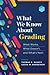 What We Know About Grading:...