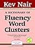 A Dictionary of Fluency Word Clusters by Kev Nair